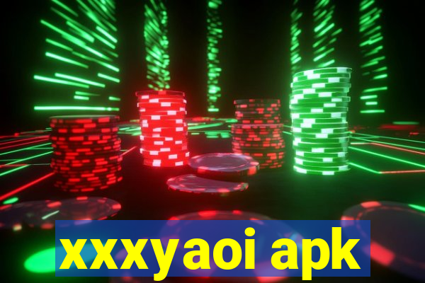 xxxyaoi apk